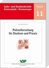 Polizeiforschung für Studium und Praxis - Reinhard Mokros - E-Book