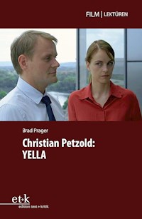 Christian Petzold: Yella - Brad Prager - E-Book