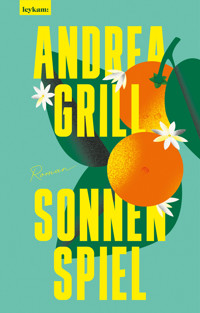 Sonnenspiel - Andrea Grill - E-Book