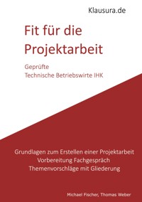 Fit für die Projektarbeit - Michael Fischer - E-Book