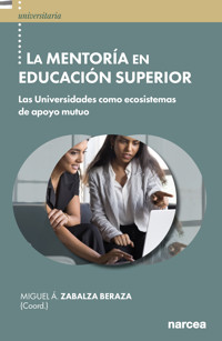 La Mentoría en Educación Superior - Miguel Ángel Zabalza - E-Book