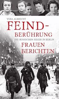 Feindberührung - Vera Albrecht - E-Book