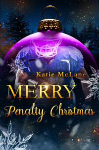Merry Penalty Christmas - Katie McLane - E-Book