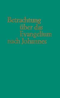 Betrachtungen über das Evangelium nach Johannes - J.G. Bellet - E-Book