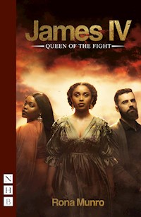 James IV: Queen of the Fight - Rona Munro - E-Book