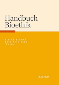 Handbuch Bioethik -  - E-Book