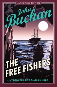 The Free Fishers - John Buchan - E-Book