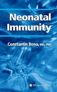Neonatal Immunity - Constantin Bona - E-Book
