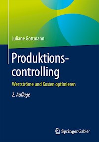 Produktionscontrolling - Juliane Gottmann - E-Book