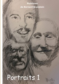 Portraits1 - Bernard Brunstein - E-Book