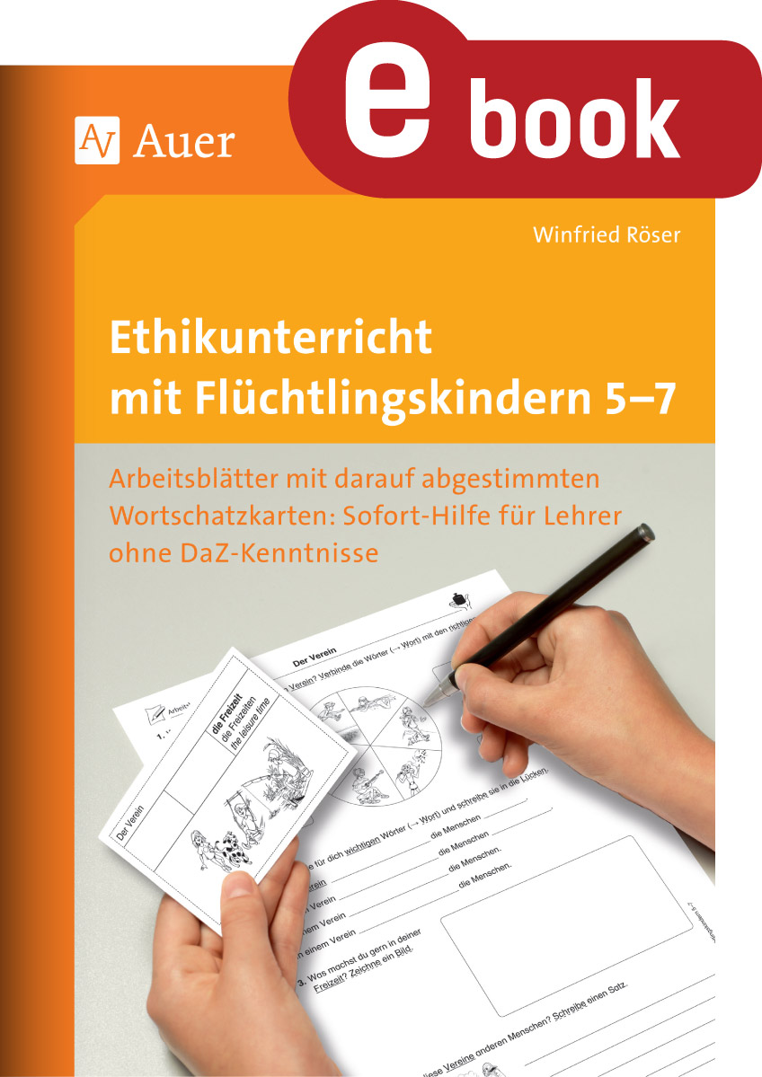 Ethikunterricht mit Flüchtlingskindern 5-7 - Winfried Röser - E-Book