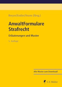 AnwaltFormulare Strafrecht - Stefan Allgeier - E-Book