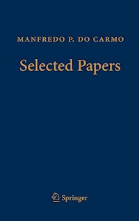 Manfredo P. do Carmo – Selected Papers - Manfredo P. do Carmo - E-Book