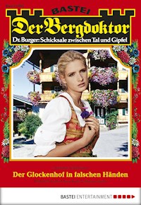 Der Bergdoktor 1892 - Andreas Kufsteiner - E-Book