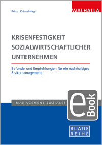 Krisenfestigkeit sozialwirtschaftlicher Unternehmen - Thomas Prinz - E-Book
