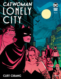 Catwoman: Lonely City, Bd. 2 (von 2) - Cliff Chiang - E-Book