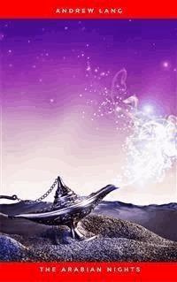 Arabian Nights (Educator Classic Library) (Volume 8) - Andrew Lang - E-Book
