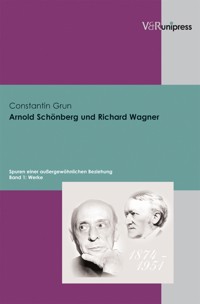 Arnold Schönberg und Richard Wagner - Constantin Grun - E-Book