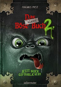 Das kleine Böse Buch 2 (Das kleine Böse Buch, Bd. 2) - Magnus Myst - E-Book