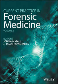 Current Practice in Forensic Medicine, Volume 2 -  - E-Book