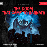 The Doom That Came to Sarnath (Unabridged) - H. P. Lovecraft - Hörbuch