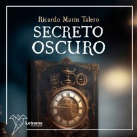 Secreto Oscuro - Ricardo Marín Talero - Hörbuch