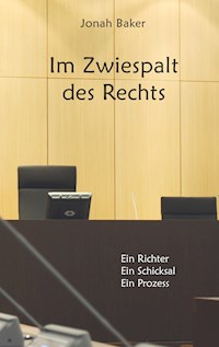 Im Zwiespalt des Rechts - Jonah Baker - E-Book