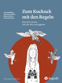 Zum Kuckuck mit den Regeln - Julia Weißflog - E-Book