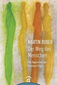 Martin Buber. Der Weg des Menschen - Martin Buber - E-Book