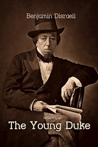 The Young Duke - Benjamin Disraeli - E-Book