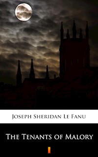 The Tenants of Malory - Joseph Sheridan Le Fanu - E-Book