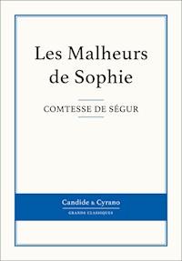 Les Malheurs de Sophie - Comtesse de Ségur - E-Book