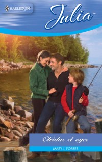 Olvidar el ayer - Mary J. Forbes - E-Book