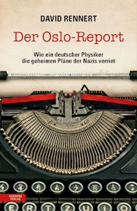 Der Oslo-Report - David Rennert - E-Book