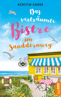 Das verträumte Bistro im Sanddornweg - Kerstin Garde - E-Book