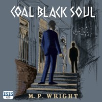 Coal Black Soul - M.P. Wright - Hörbuch
