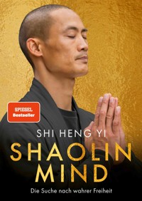Shaolin Mind - Shi Heng Yi - E-Book