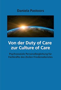 Von der Duty of Care  zur Culture of Care - Daniela Pastoors - E-Book