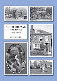 After the War Was Over - Jill Quaife - E-Book