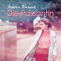 Die Passantin (Ungekürzt) - Andrea Blanqué - Hörbuch