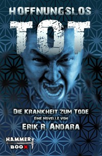 HOFFNUNGSLOS TOT - Markus Kastenholz - E-Book