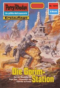 Perry Rhodan 1275: Die Gorim-Station - Peter Griese - E-Book