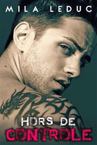 Hors de Contrôle - Mila Leduc - E-Book