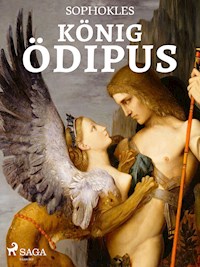 König Ödipus - Sophokles - E-Book