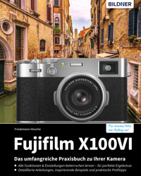 Fujifilm X100VI - Friedemann Hinsche - E-Book