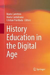 History Education in the Digital Age -  - E-Book