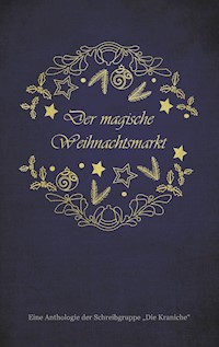 Der magische Weihnachtsmarkt - Fabienne Siegmund - E-Book
