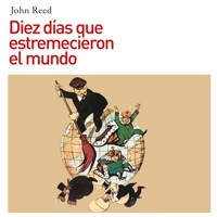 Diez días que estremecieron el mundo - John Reed - Hörbuch