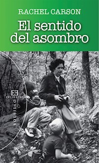 El sentido del asombro - Rachel Carson - E-Book
