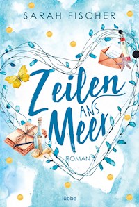 Zeilen ans Meer - Sarah Fischer - E-Book